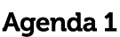 Agenda 1