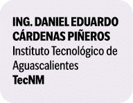  Ing. Daniel Eduardo C rdenas Pi eros Instituto Tecnol gico de Aguascalientes TecNM