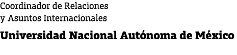 Coordinador de Relaciones y Asuntos Internacionales Universidad Nacional Aut noma de M xico